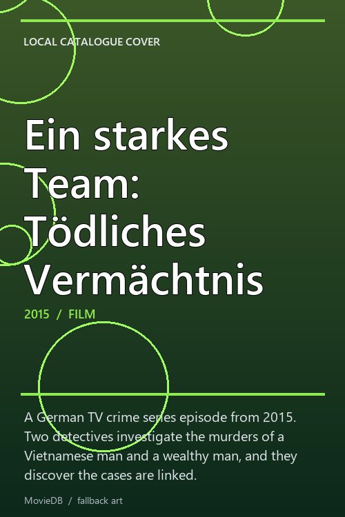 Ein starkes Team: Tödliches Vermächtnis poster