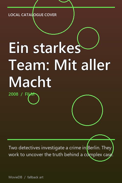 Ein starkes Team: Mit aller Macht poster