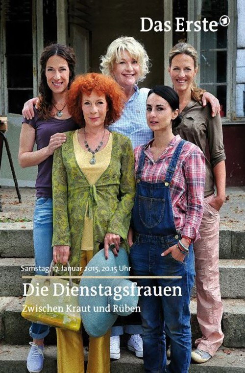 Die Dienstagsfrauen: Zwischen Kraut und Rüben poster