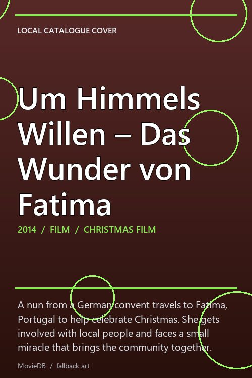 Um Himmels Willen – Das Wunder von Fatima poster