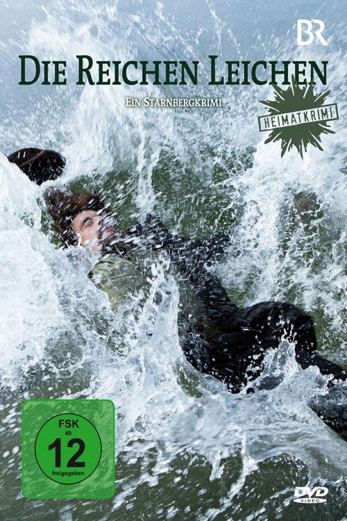 Die reichen Leichen. Ein Starnbergkrimi poster