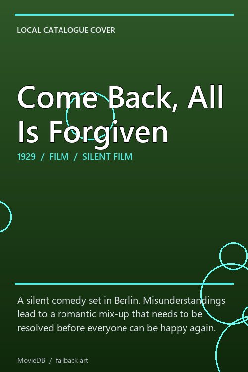 Come Back, All Is Forgiven poster