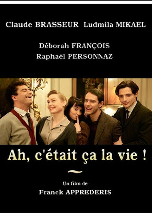Ah, c’était ça la vie! poster