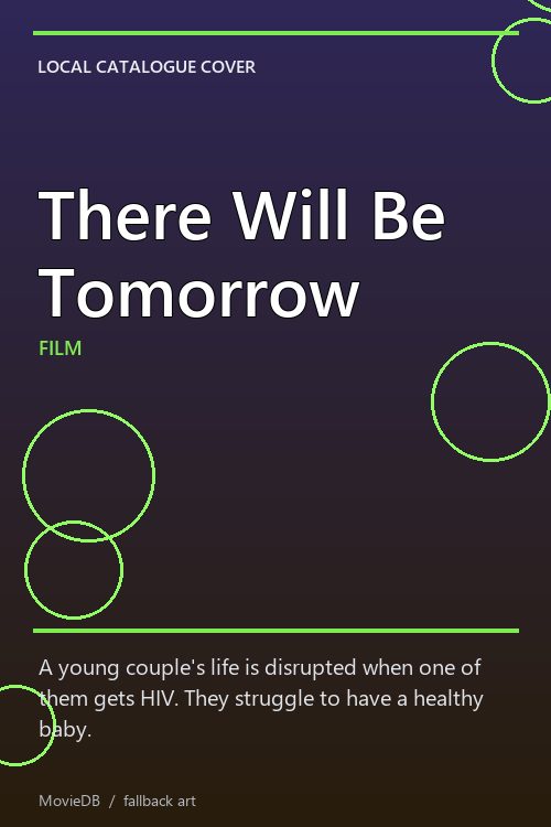 There Will Be Tomorrow poster