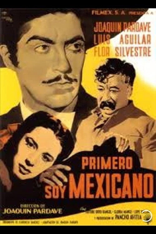 Primero soy mexicano poster