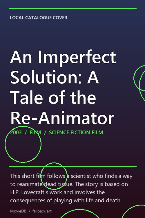 An Imperfect Solution: A Tale of the Re-Animator poster