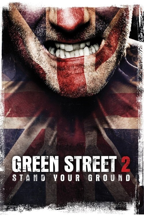 Green Street 2: Stand Your Ground poster