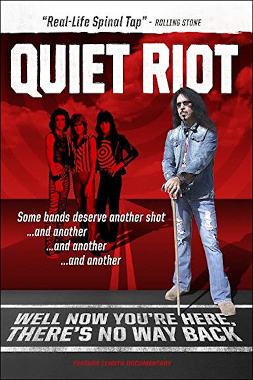 Quiet Riot - Well Now You're Here poster