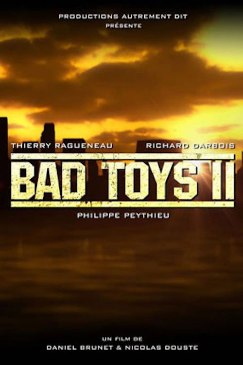 Bad Toys 2 poster
