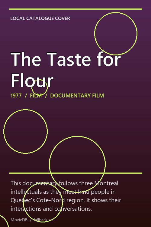 The Taste for Flour poster