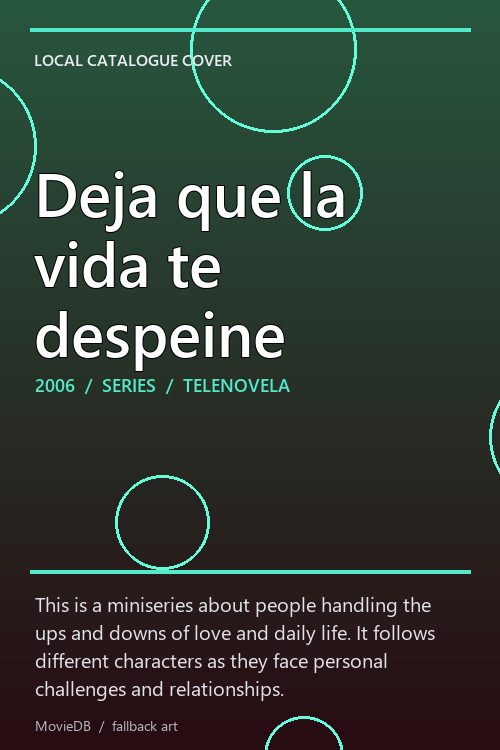 Deja que la vida te despeine poster