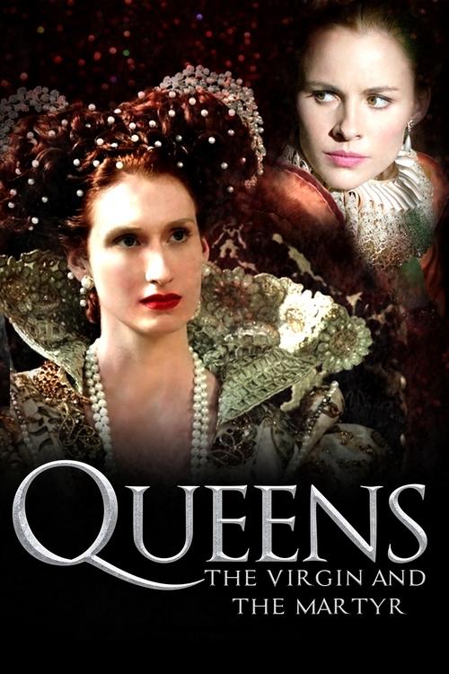 Queens: The Virgyn and the Martyr poster