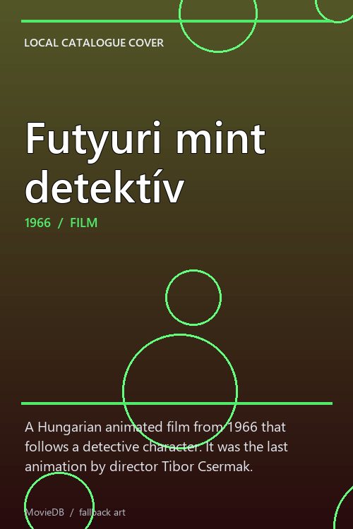 Futyuri mint detektív poster