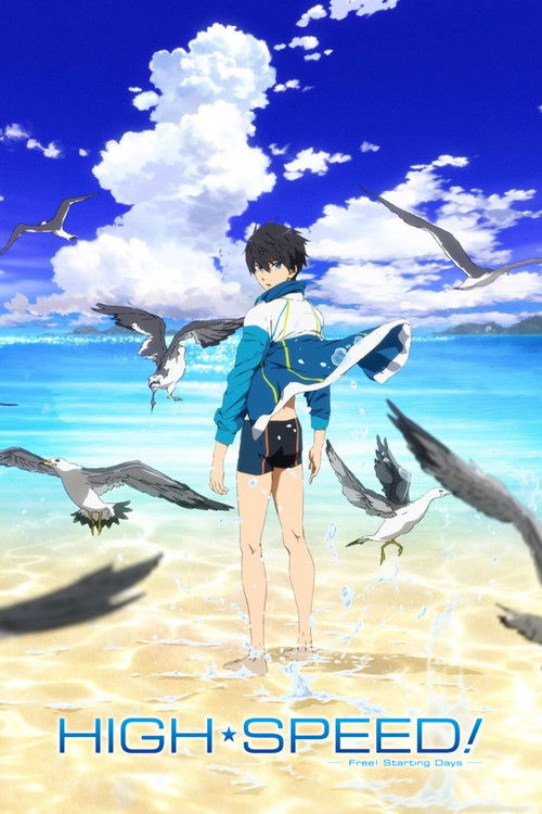 High Speed! - Free! Starting Days poster