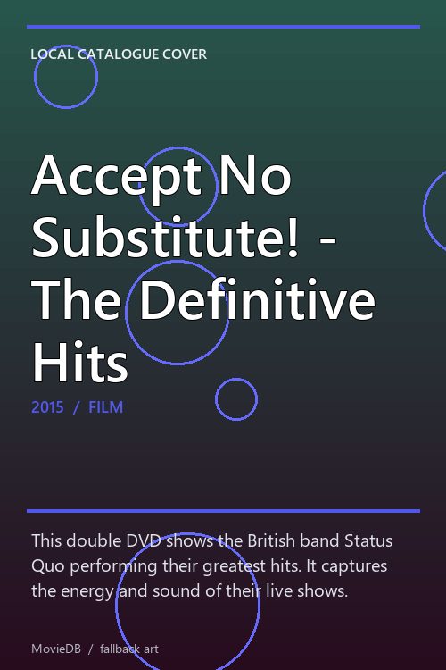 Accept No Substitute! - The Definitive Hits poster