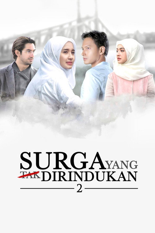 Surga yang Tak Dirindukan 2 poster