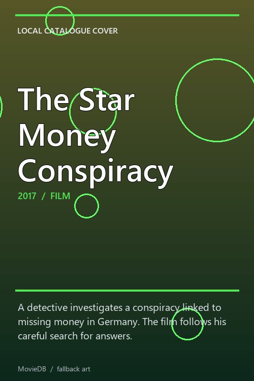 The Star Money Conspiracy poster