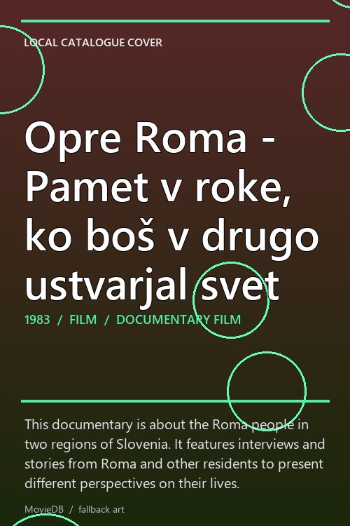 Opre Roma - Pamet v roke, ko boš v drugo ustvarjal svet poster