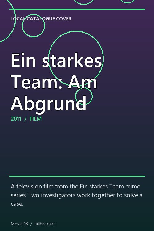 Ein starkes Team: Am Abgrund poster