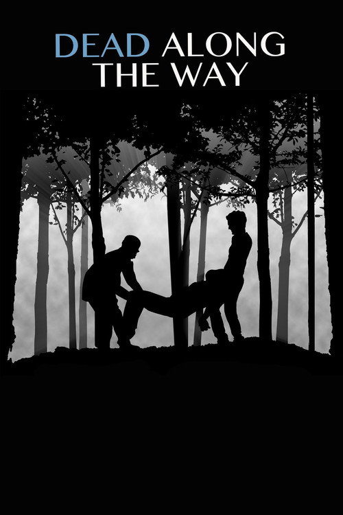 Dead Along The Way poster