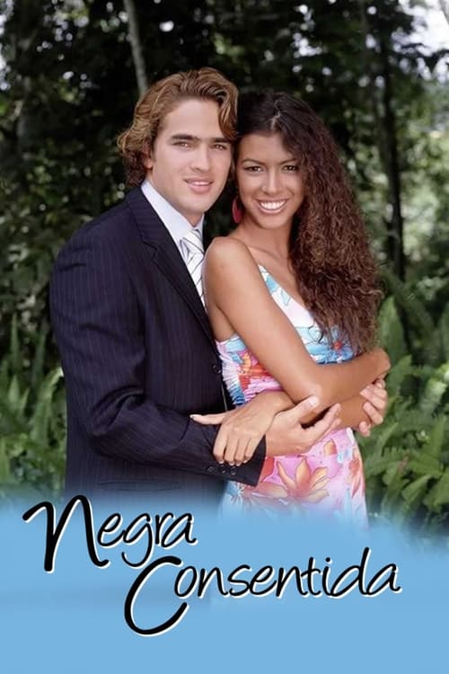 Negra consentida poster