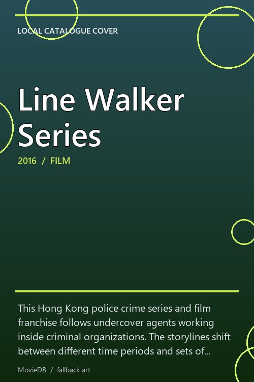 Line Walker Series poster