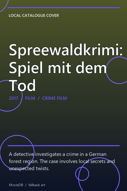Spreewaldkrimi: Spiel mit dem Tod poster