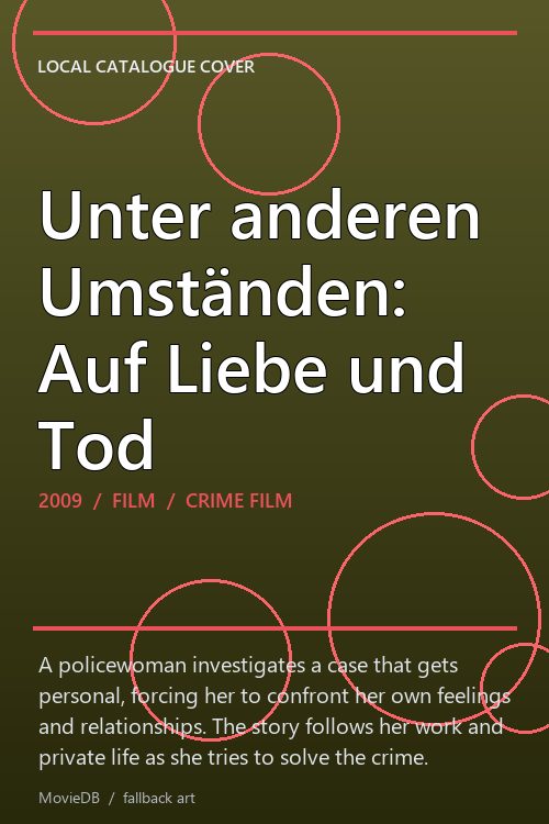 Unter anderen Umständen: Auf Liebe und Tod poster