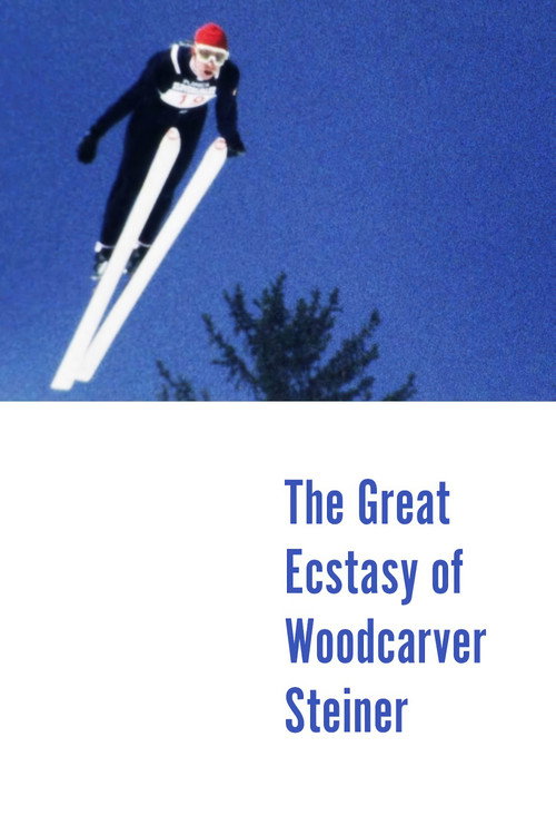 The Great Ecstasy of Woodcarver Steiner poster