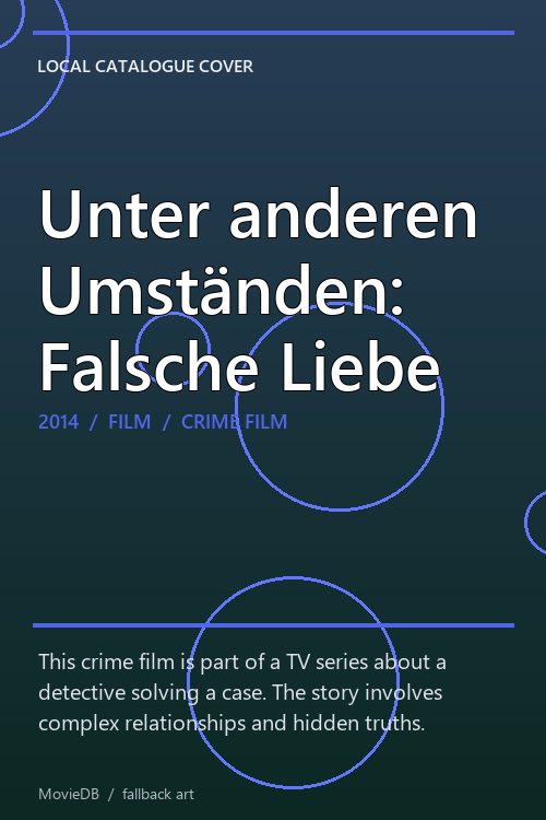 Unter anderen Umständen: Falsche Liebe poster