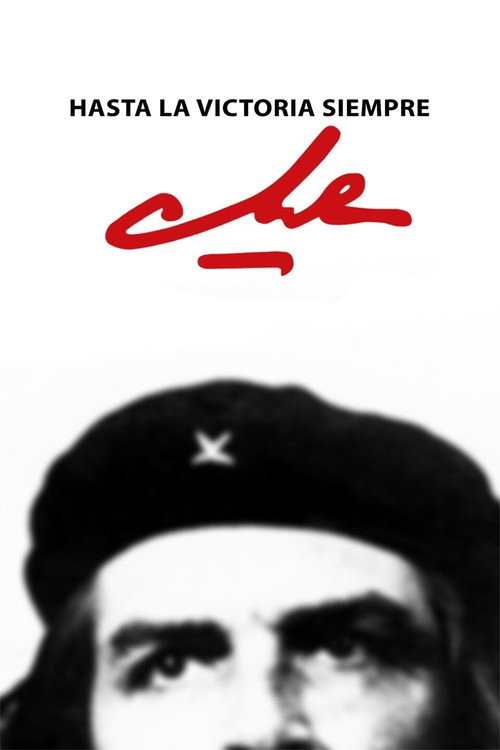 Hasta la victoria siempre poster