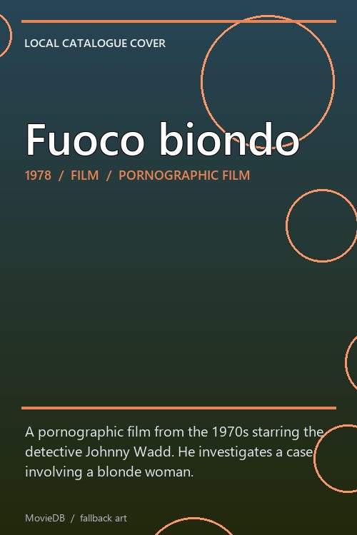 Fuoco biondo poster
