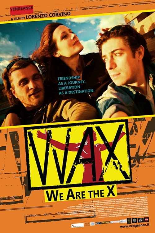 WAX: We Are the X poster