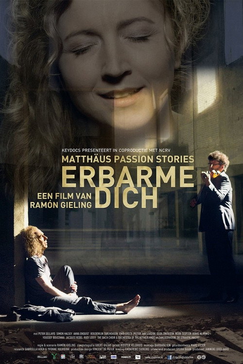 Erbarme dich -- Matthäus Passion Stories poster