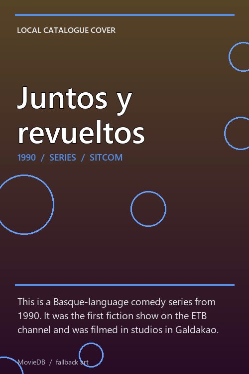 Juntos y revueltos poster