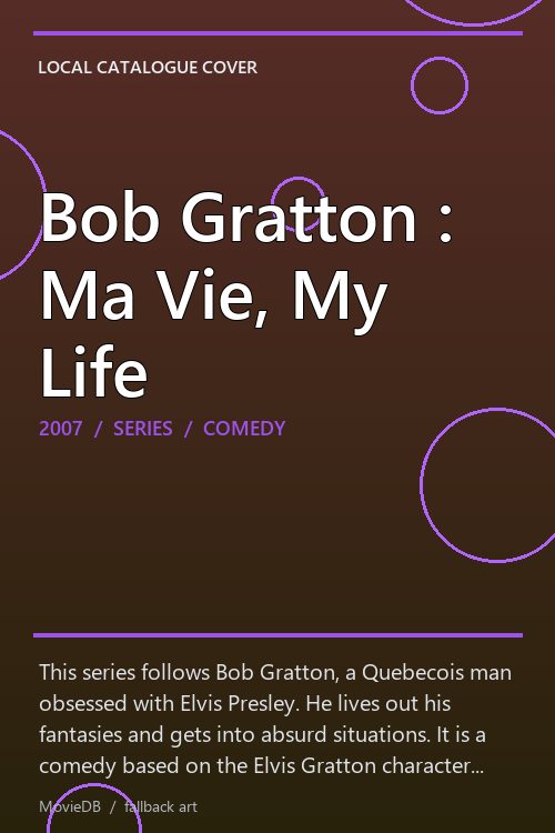 Bob Gratton : Ma Vie, My Life poster