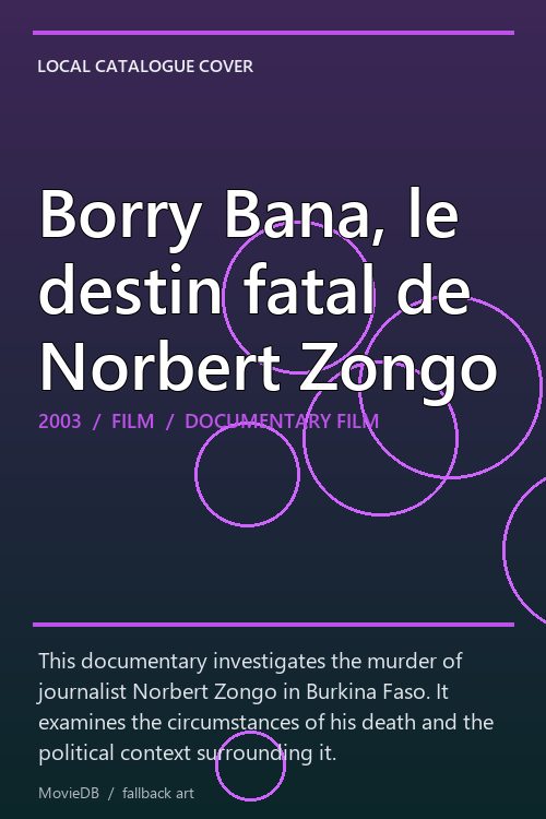 Borry Bana, le destin fatal de Norbert Zongo poster