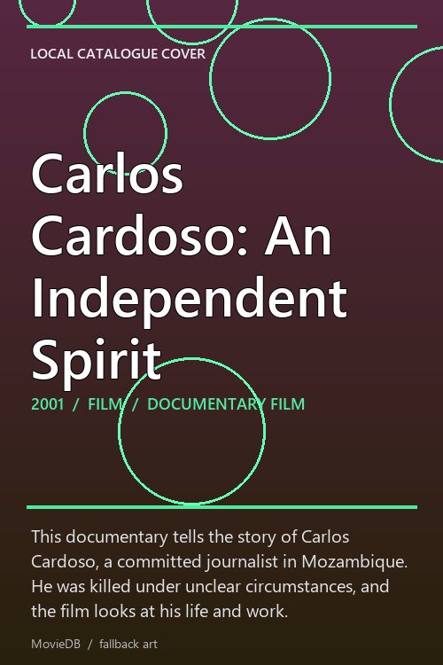 Carlos Cardoso: An Independent Spirit poster