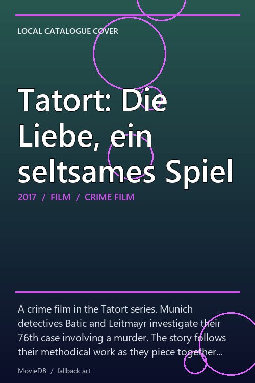 Tatort: Die Liebe, ein seltsames Spiel poster