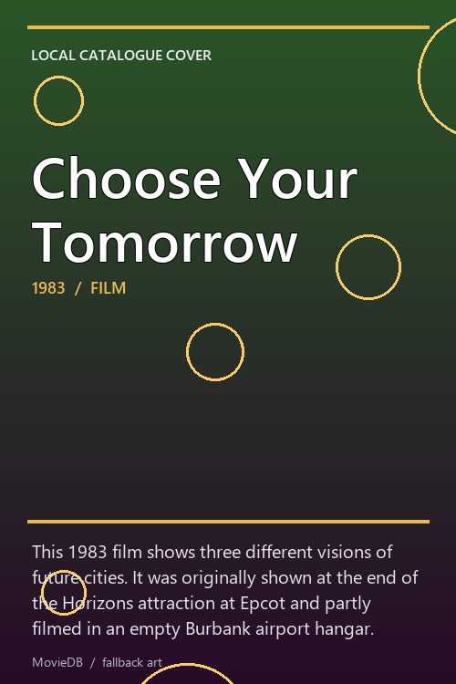 Choose Your Tomorrow poster