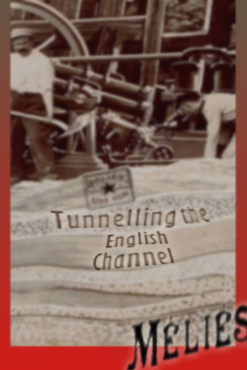 Tunnelling the English Channel poster