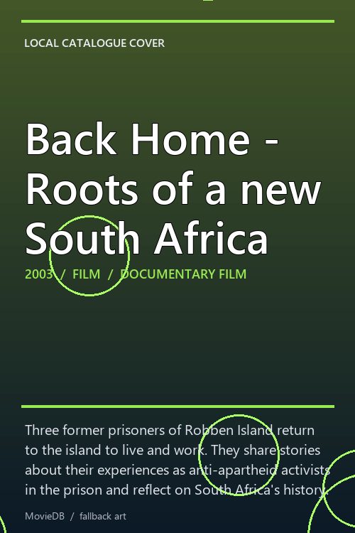 Back Home - Roots of a new South Africa poster