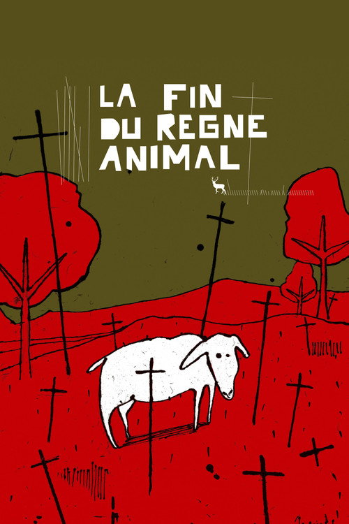 The End of the Animal Kingdom poster