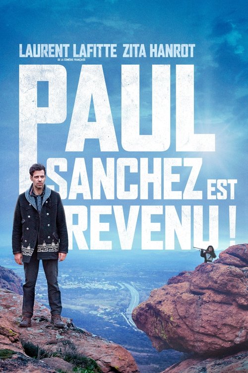 Paul Sanchez est revenu! poster