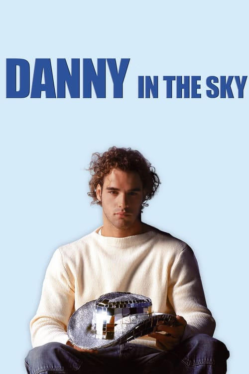 Danny in the sky poster