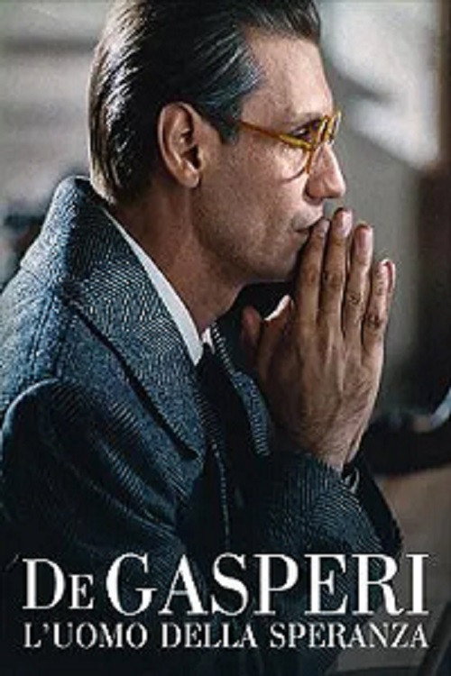 De Gasperi, a man of hope poster
