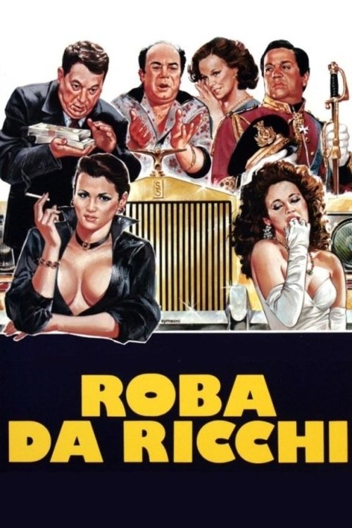 Roba da ricchi poster