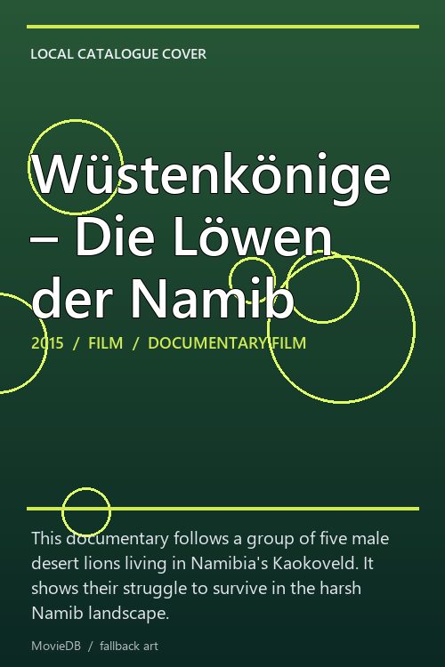 Wüstenkönige – Die Löwen der Namib poster