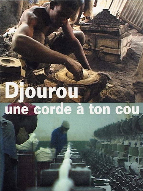 Djourou, une corde à ton cou poster