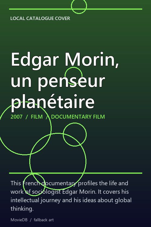 Edgar Morin, un penseur planétaire poster